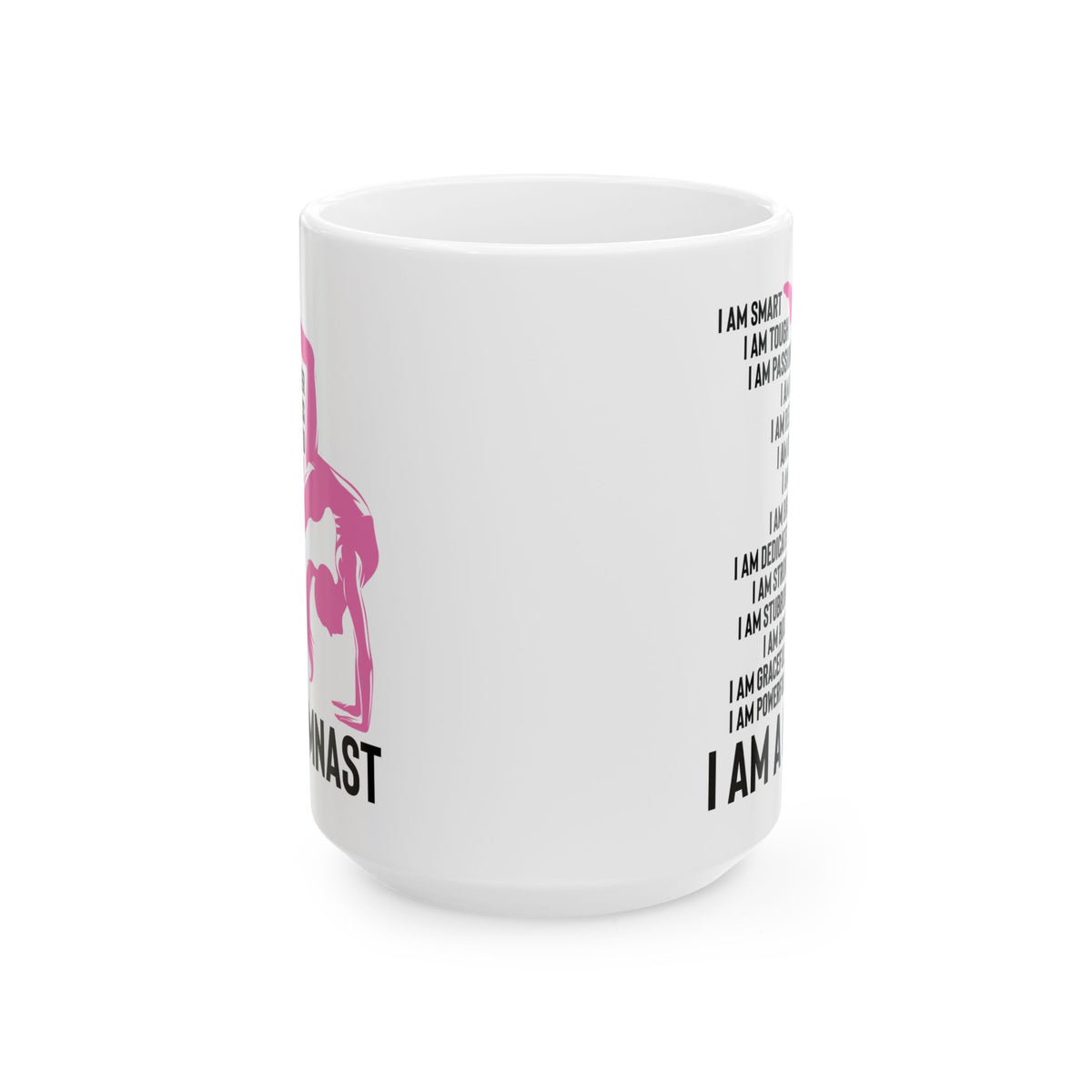 I Am A Gymnast White Mug, (11oz, 15oz)