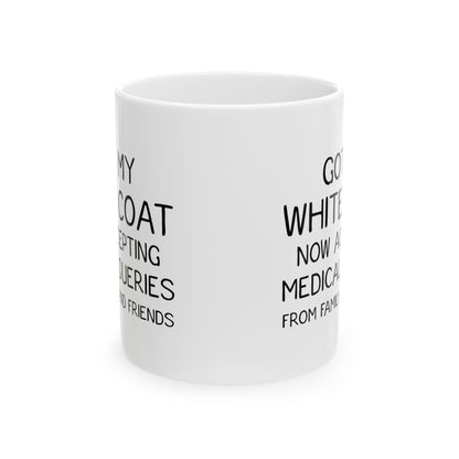 Funny White Coat Ceremony Mug – White Ceramic Mug for Med Students, Doctors, PAs
