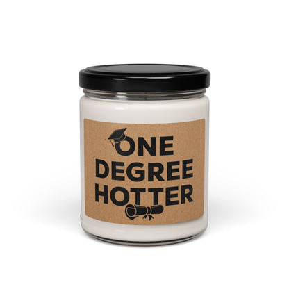 Funny Graduation Candle – One Degree Hotter – Gift for Grads