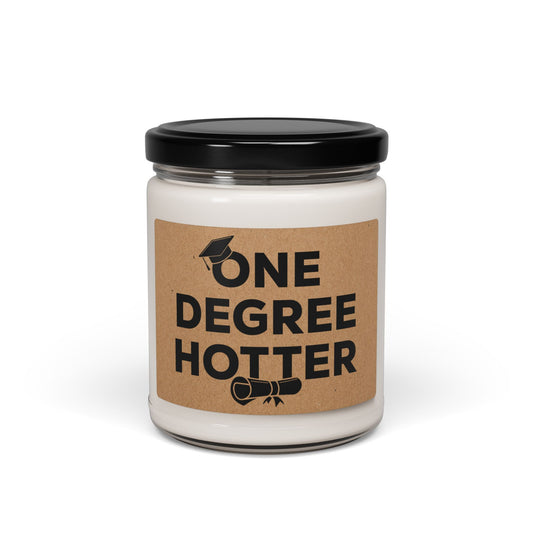 Funny Graduation Candle – One Degree Hotter – Gift for Grads
