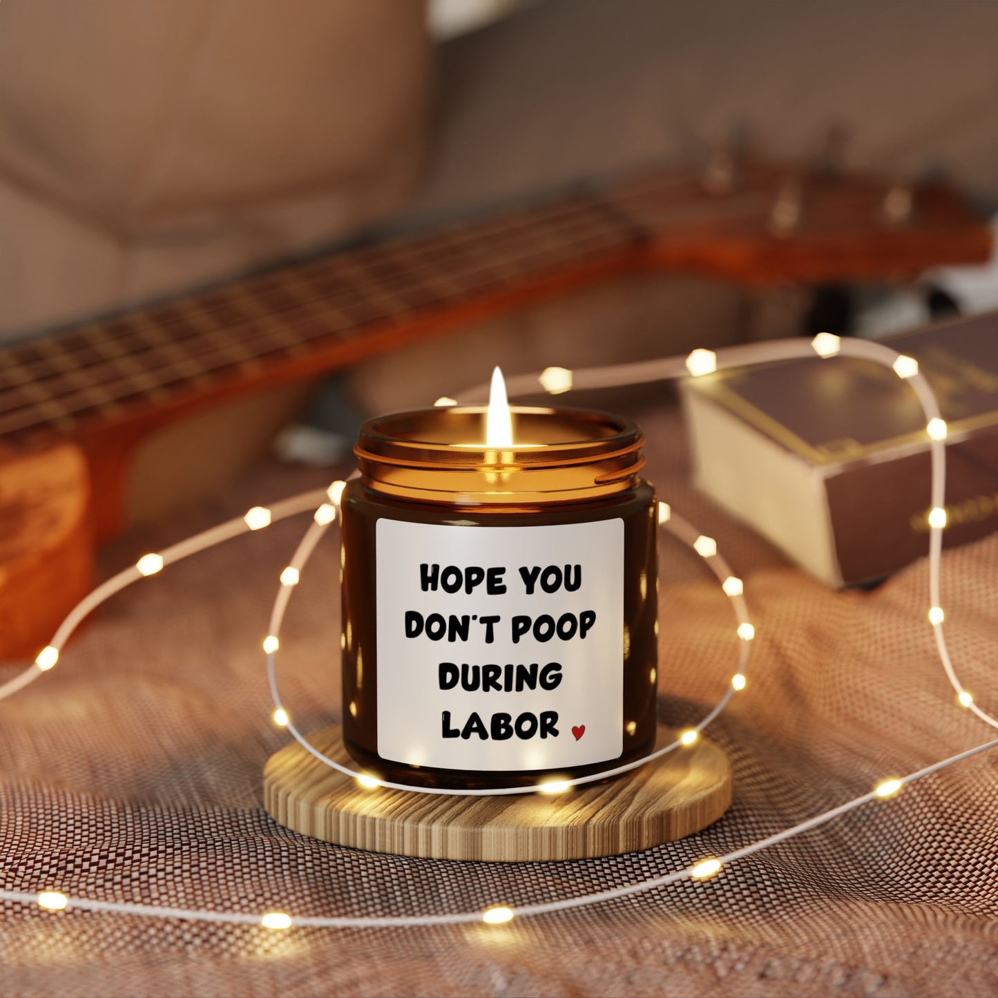 Hope you don't poop during labor, Scented Soy Candle (Multi-Size, Amber Jar)