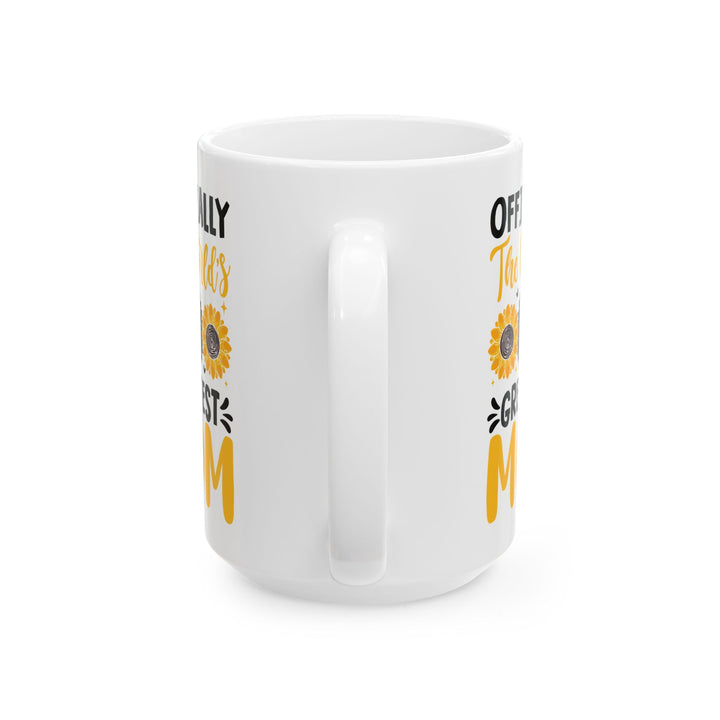 Officially the worlds greatest Mug, (11oz, 15oz)