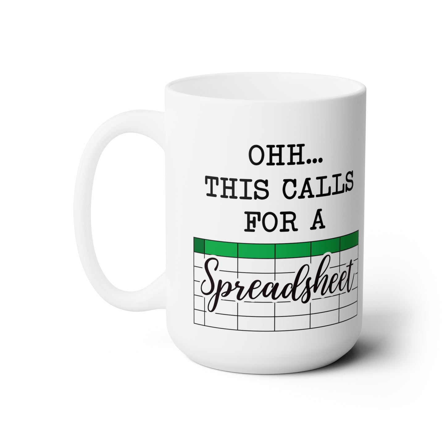 Funny Spreadsheet Mug – Gift for Data Analysts & Office Workers