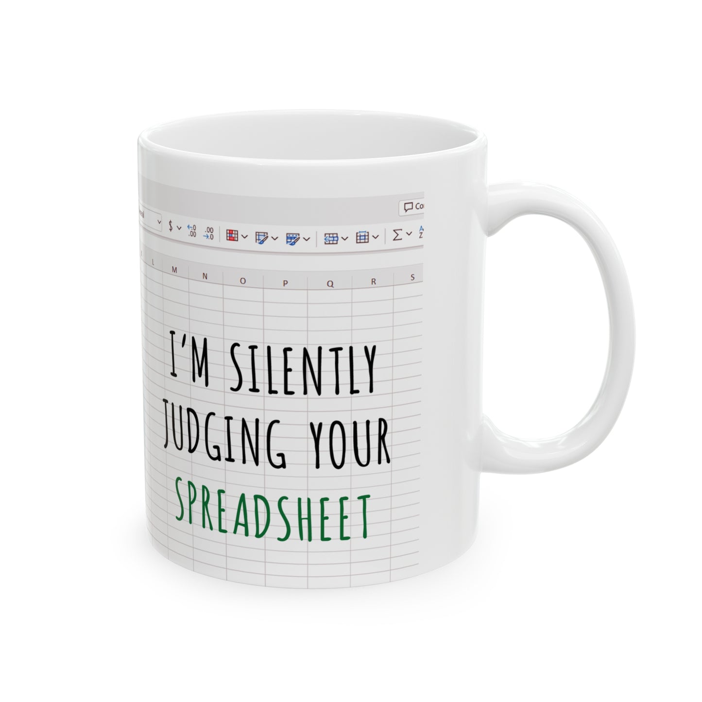 I'm Silently Judging Your Spreadsheet Mug – Funny Excel Lover Gift for Accountants & Analysts