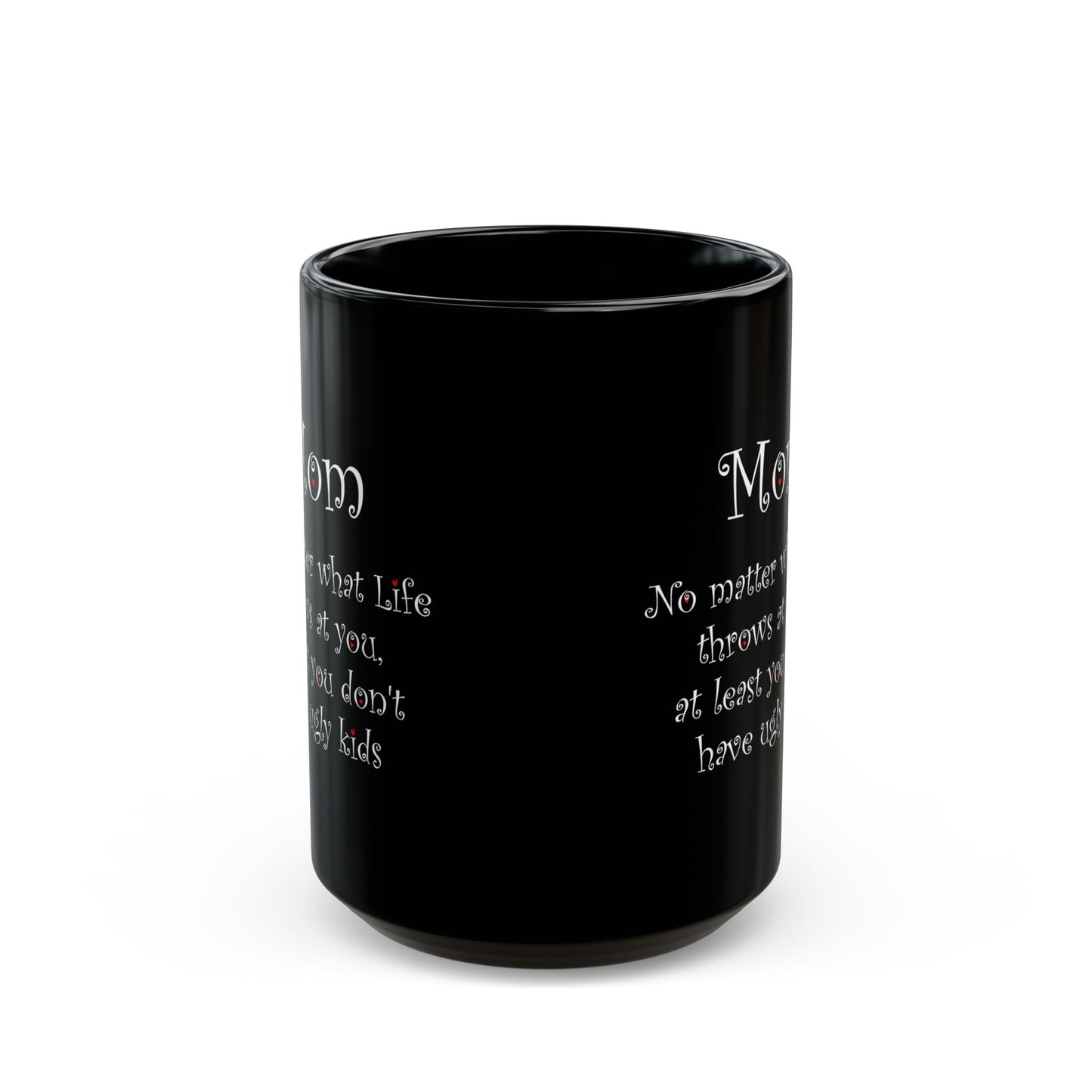 Funny Mom Mug Gift from Daughter or Son – Mother’s Day Coffee Mug