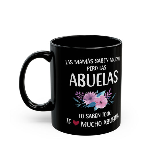Las Abuelas Lo Saben Todo Mug – Black Floral Grandmother Appreciation Mug