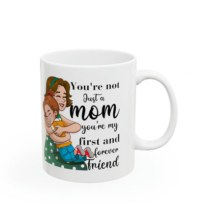 Mom and Daughter Mug – First and Forever Friend