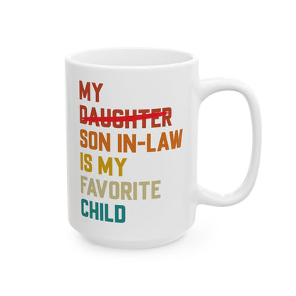 My Son in law White Mug (11oz, 15oz)