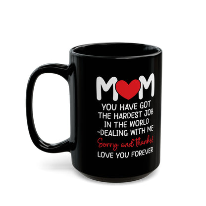 Mom Black Mug (11oz, 15oz)