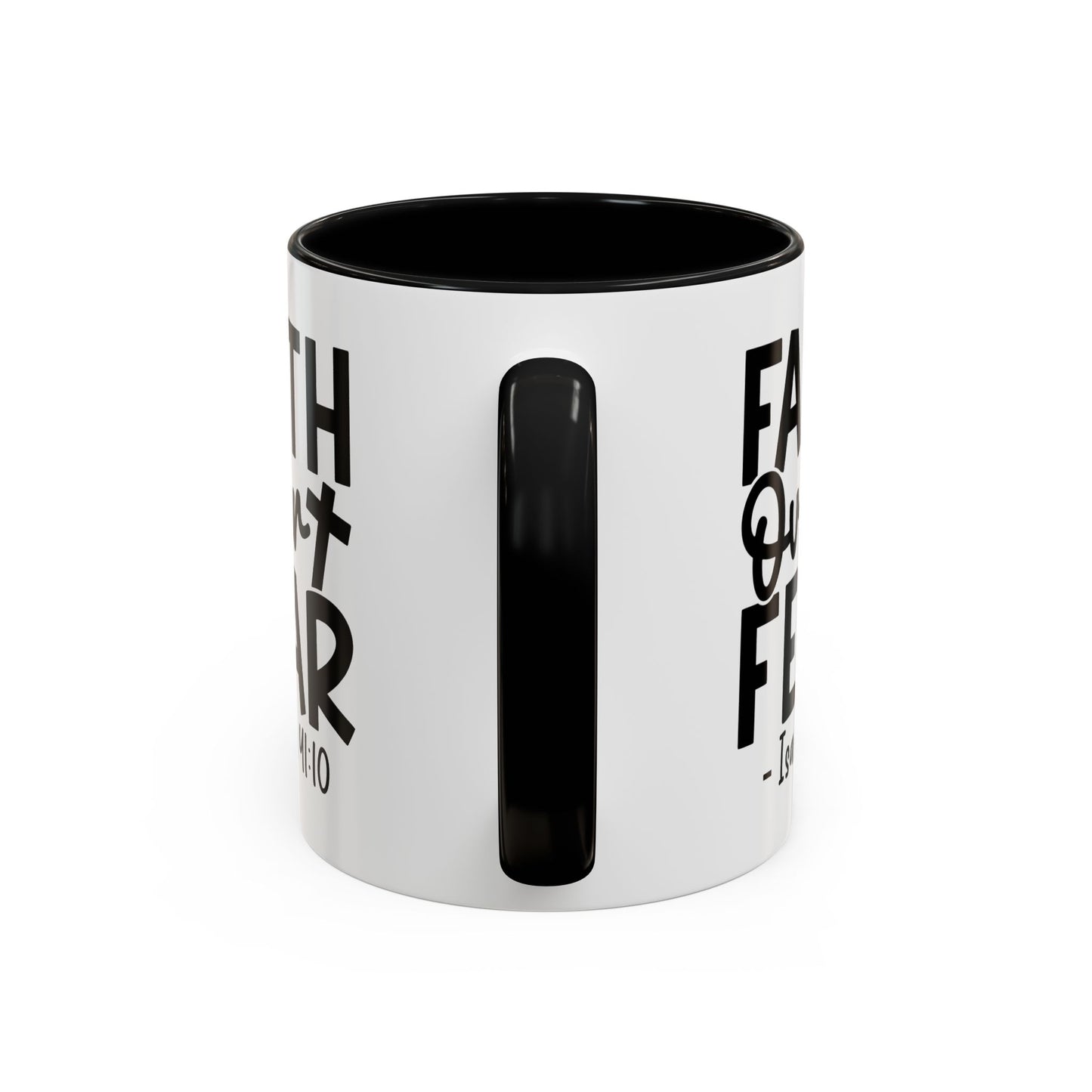 Faith Over Fear Isaiah Coffee Mug (11, 15oz)