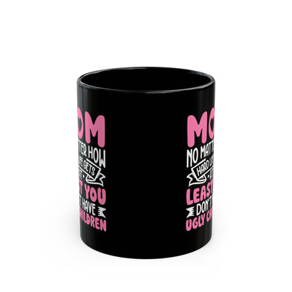Mom Black Mug (11oz, 15oz)