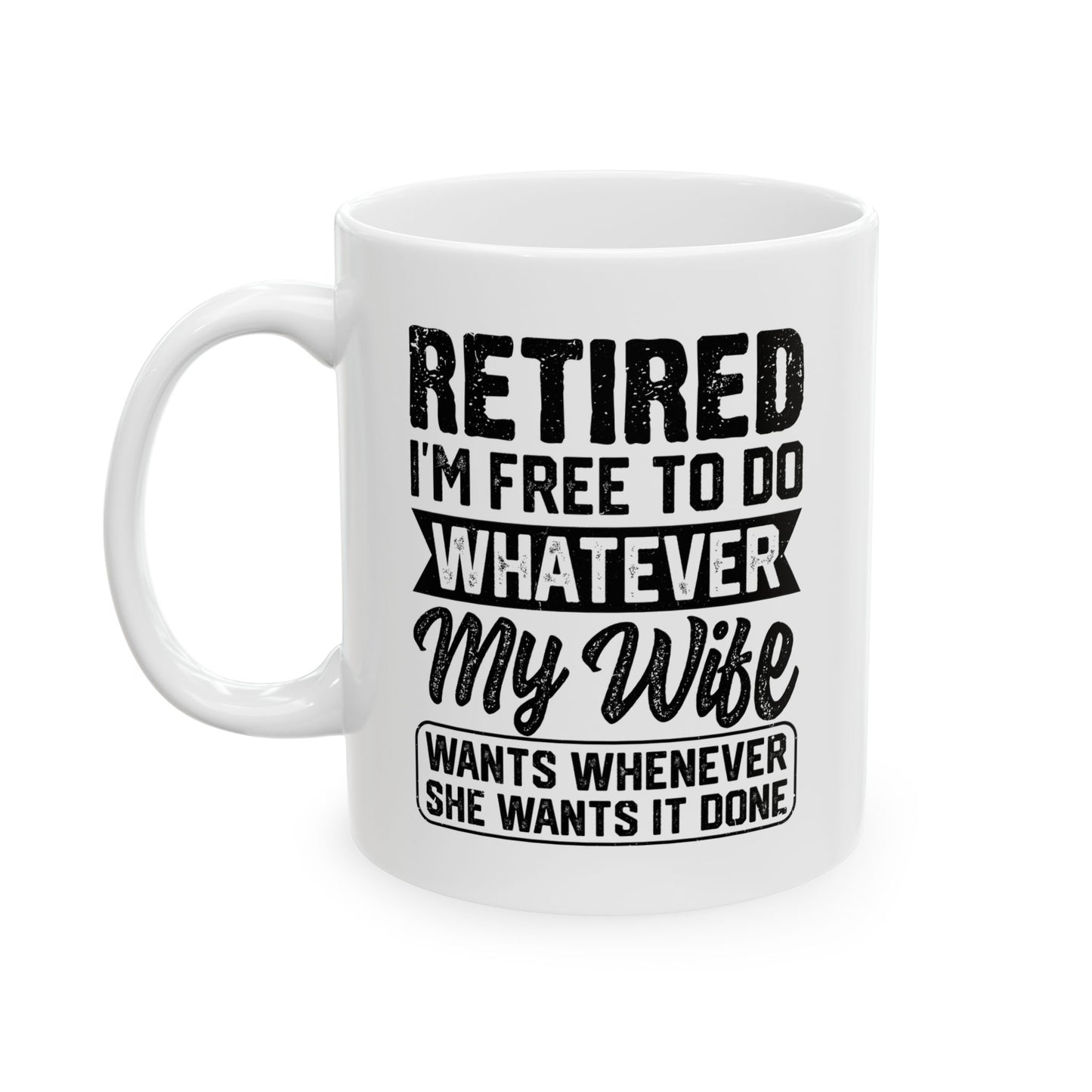 Retired I'm Free To Do