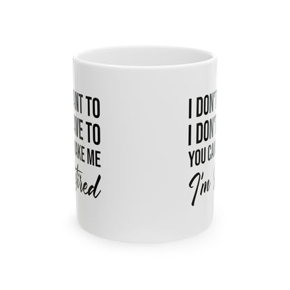 I'm Retired White Mug – Perfect Gift for Any Retiree
