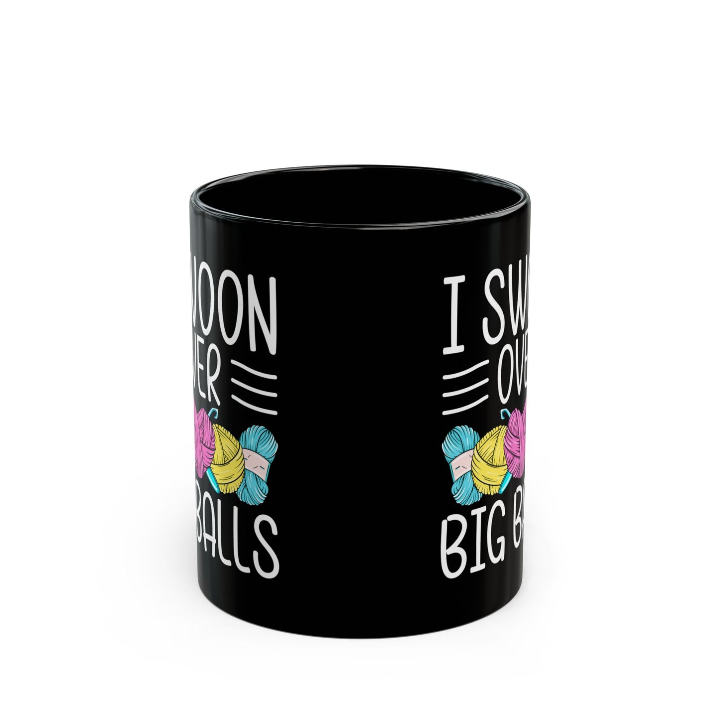 I Swoon Over Big Balls Black Mug (11oz, 15oz)