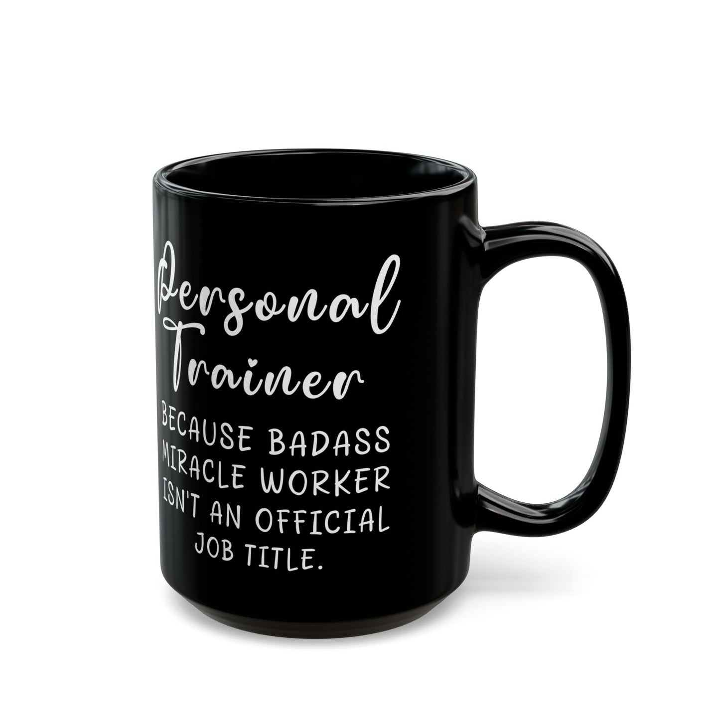 Personal Trainer Black Mug (11oz, 15oz)