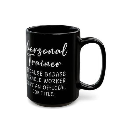 Personal Trainer Black Mug (11oz, 15oz)