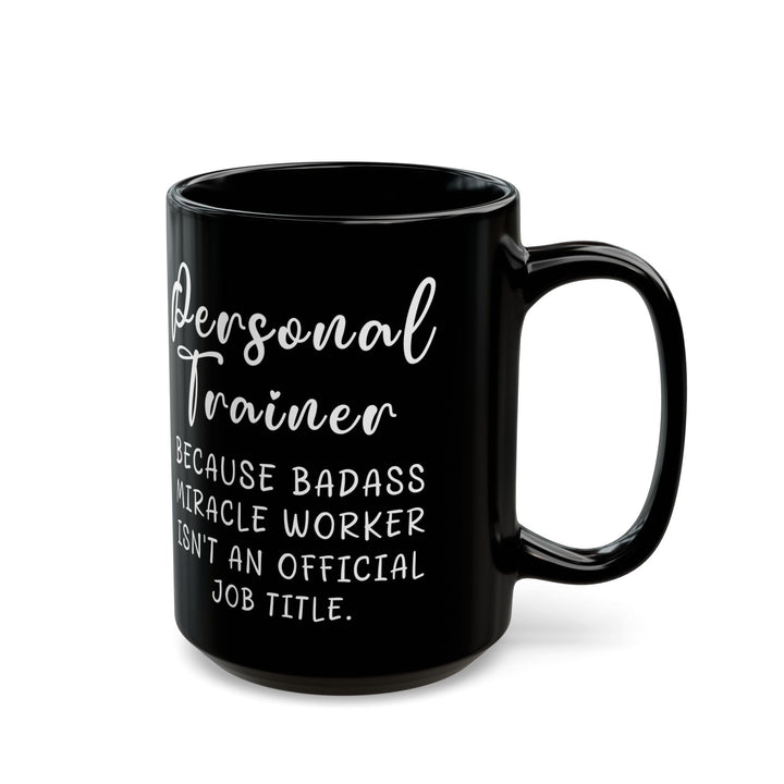 Personal Trainer Black Mug (11oz, 15oz)