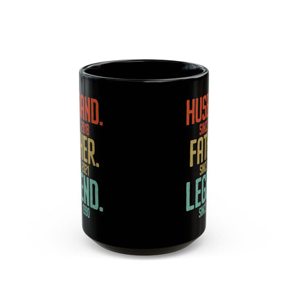 Husband Father Legend Black Mug (11oz, 15oz)