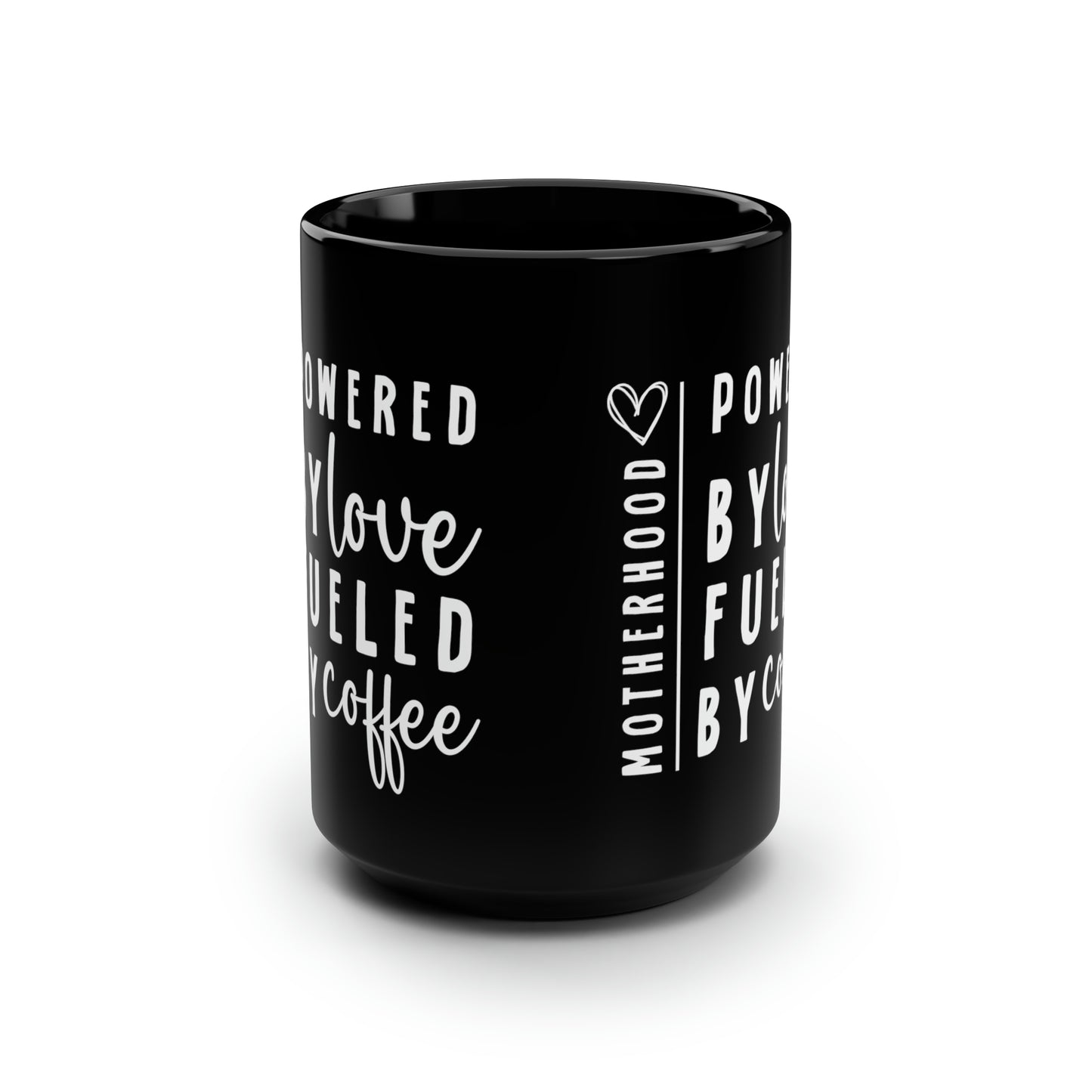 Powered by love 15oz Black Mug