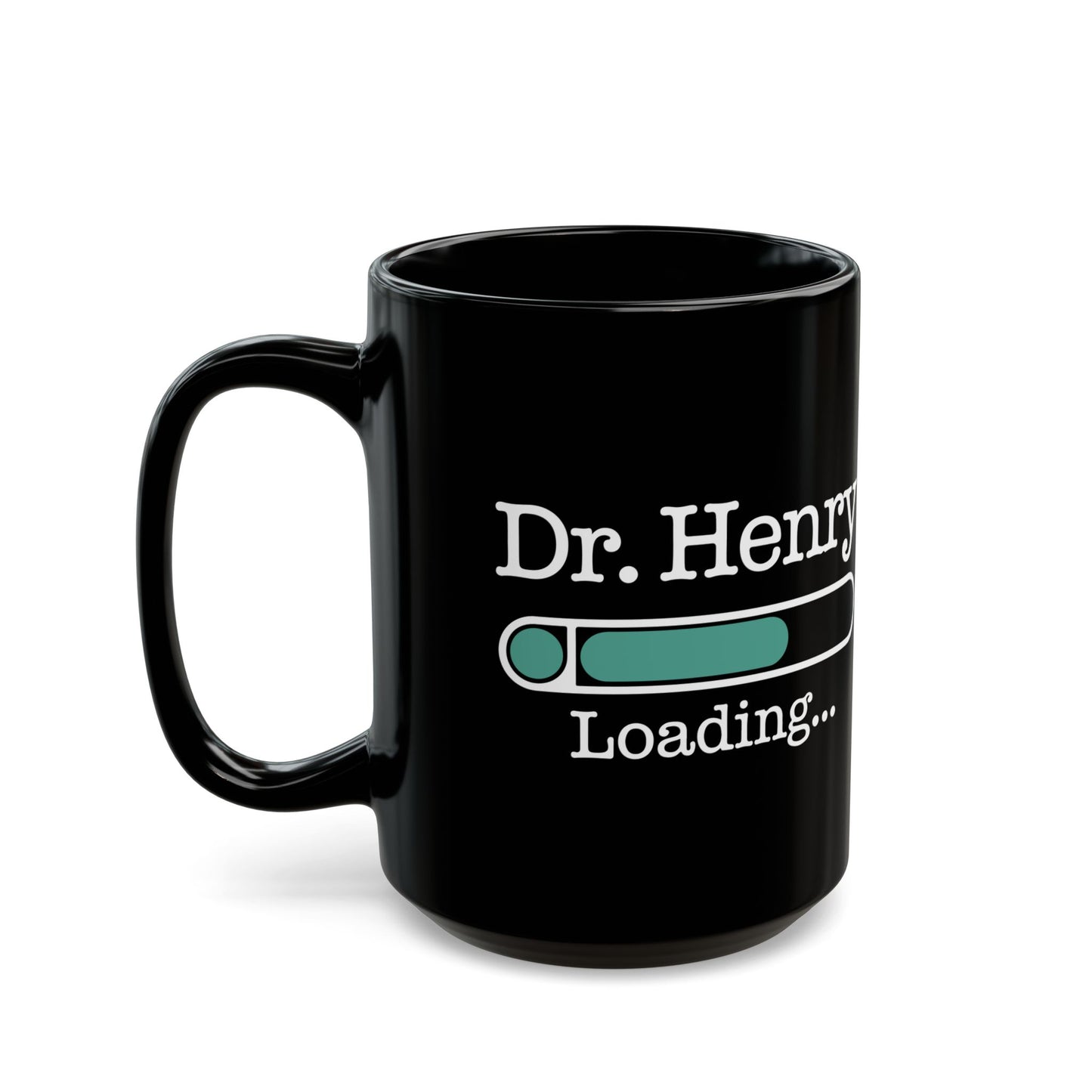 Custom Black Mug for Future Doctor – Dr. Henry Loading Design – Medical School Gift for Student Doctor, Future MD, Graduation Gift Idea