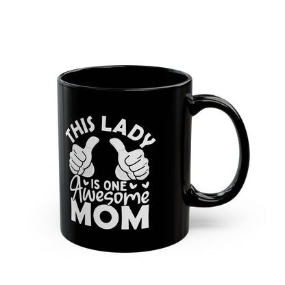 This lady  Black Mug (11oz, 15oz)
