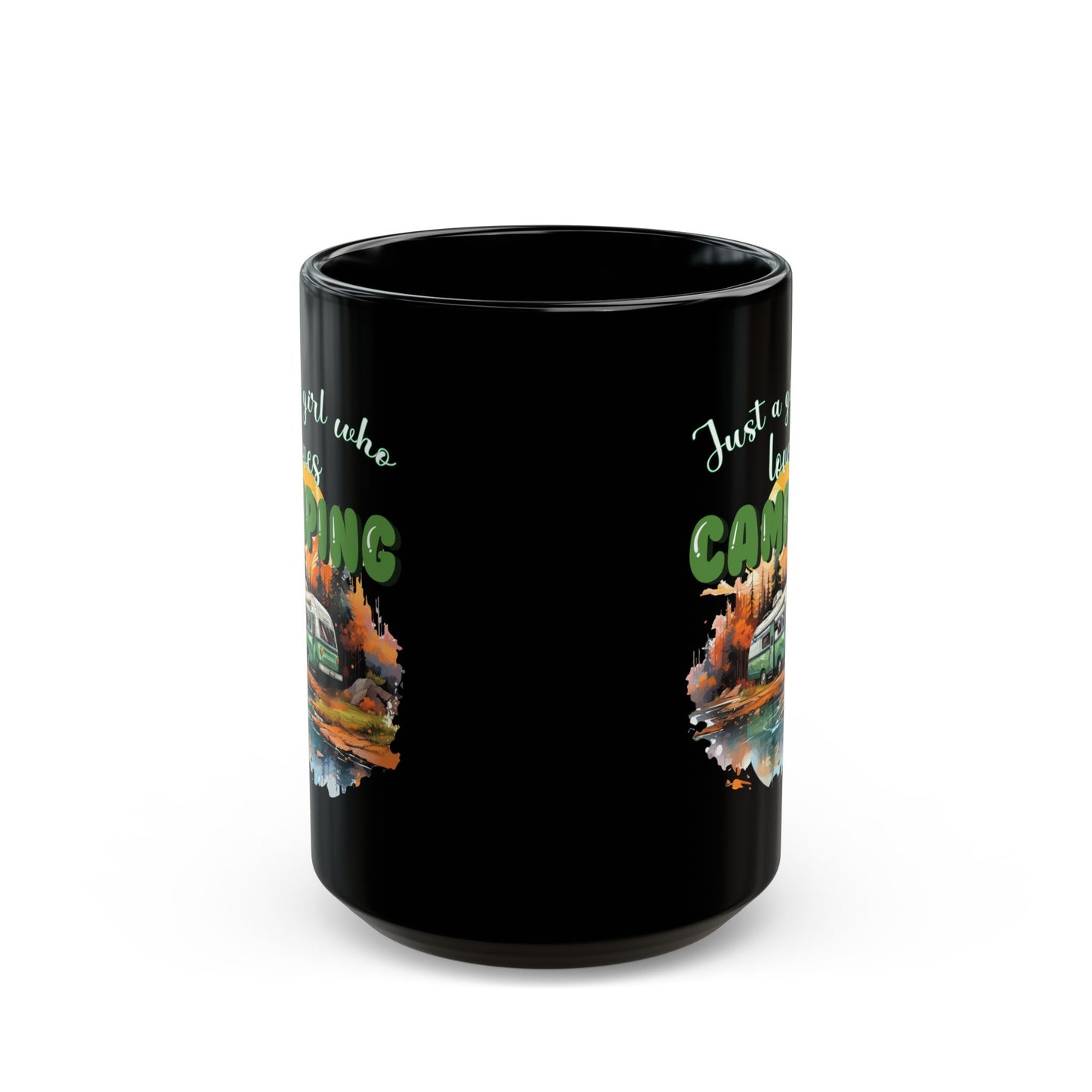Just a Girl Who Loves Camping Black Mug (11oz, 15oz)