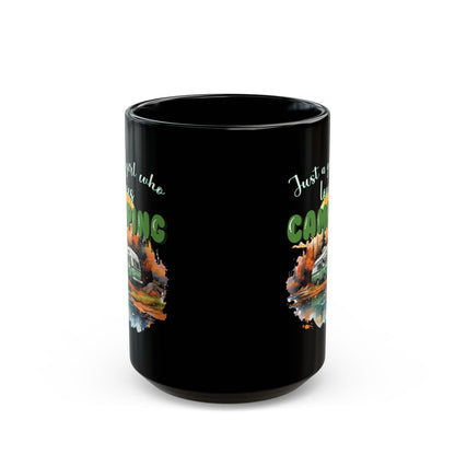 Just a Girl Who Loves Camping Black Mug (11oz, 15oz)