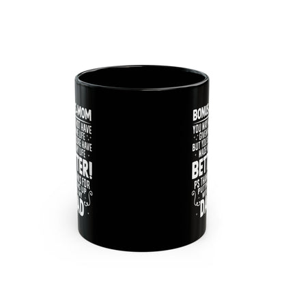 BONUS-MOM Black Mug (11oz, 15oz)