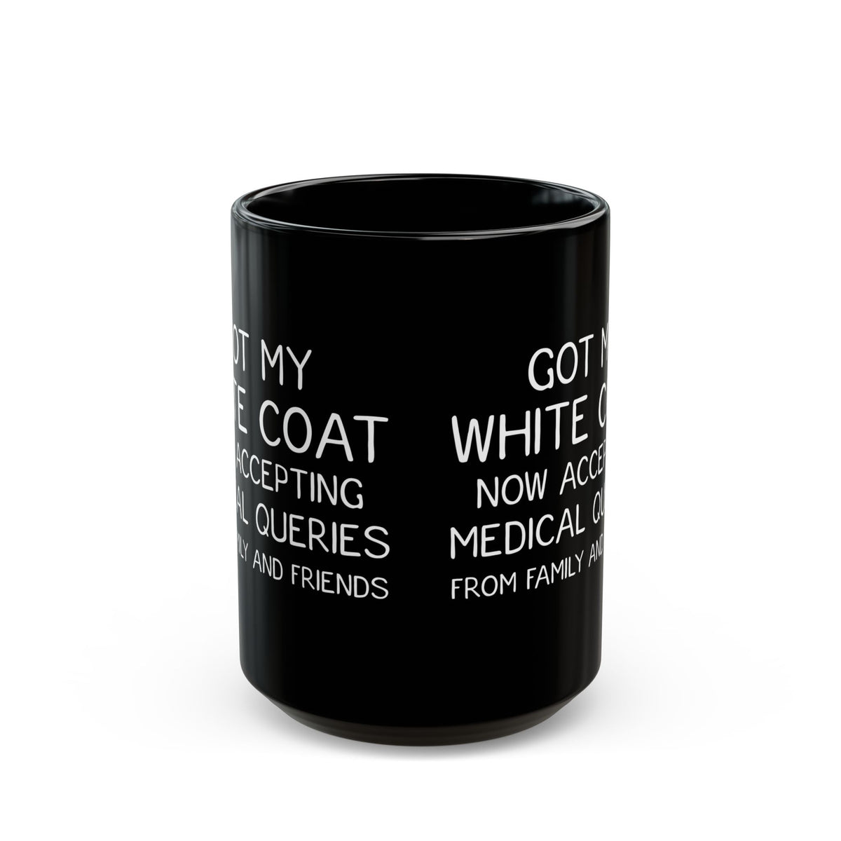 Funny White Coat Ceremony Mug – Med Student Gift, Doctor Graduation Mug, Black Ceramic Coffee Cup