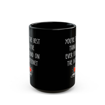 Funny Black Coffee Cup for Girlfriend or Boyfriend – Online Dating Gift Idea