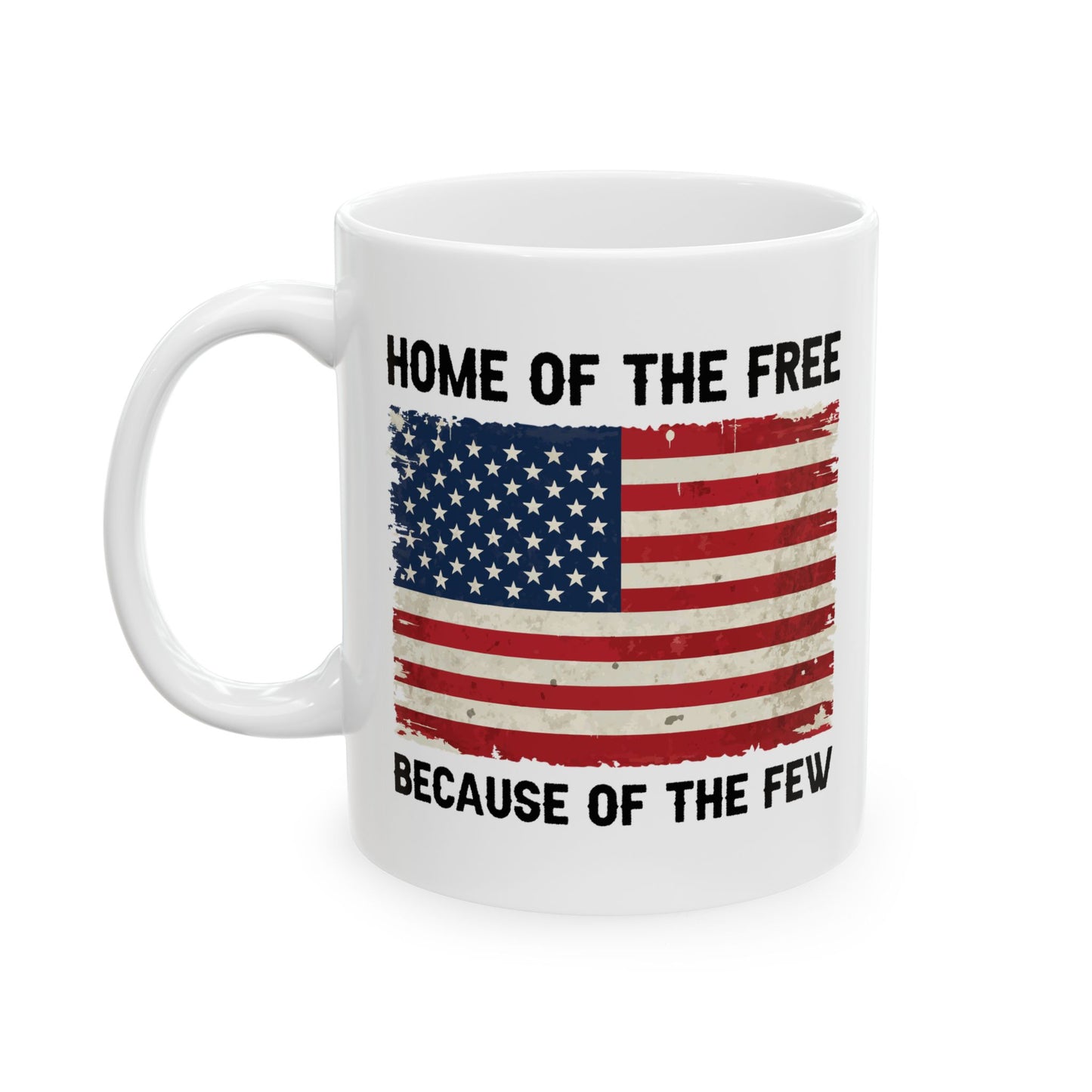 Give a Gift to a Hero – Home of the Free Because of the Few Patriotic Mug Black Ceramic Coffee Cup