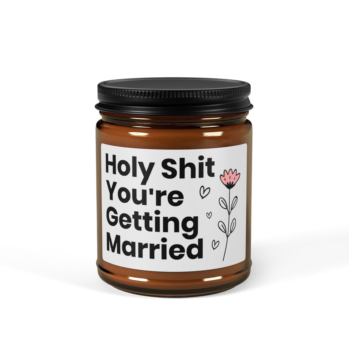 Holy Shit You_re Getting Married