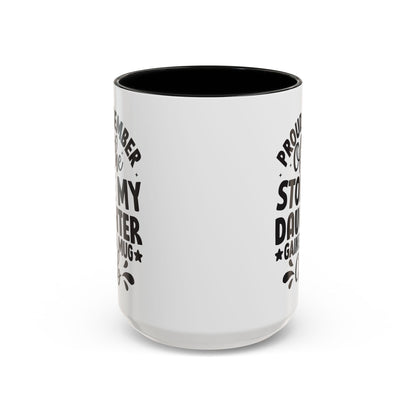Proud Member of the Stole My Daughter  Gained a Mug Club Coffee Mug (11, 15oz)