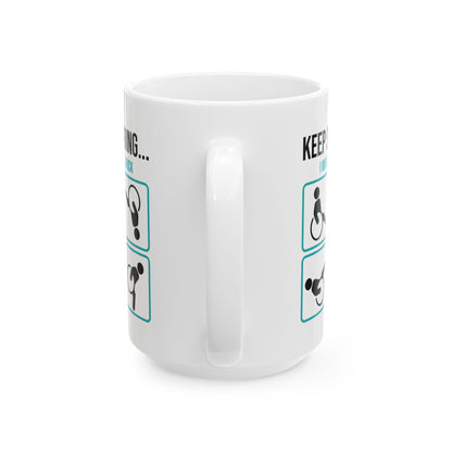 Keep Staring Funny Disability Mug – Wheelchair Humor Coffee Cup