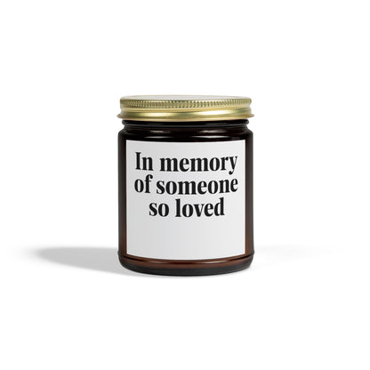 In memories of someone so love Scented Candles, Coconut Apricot Wax (4oz, 9oz)
