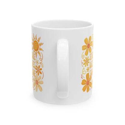 Everyone Deserves Sunshine Ceramic Mug, (11oz, 15oz)