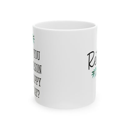 What Do You Call a Person Who Is Happy on Monday Mug Gift
