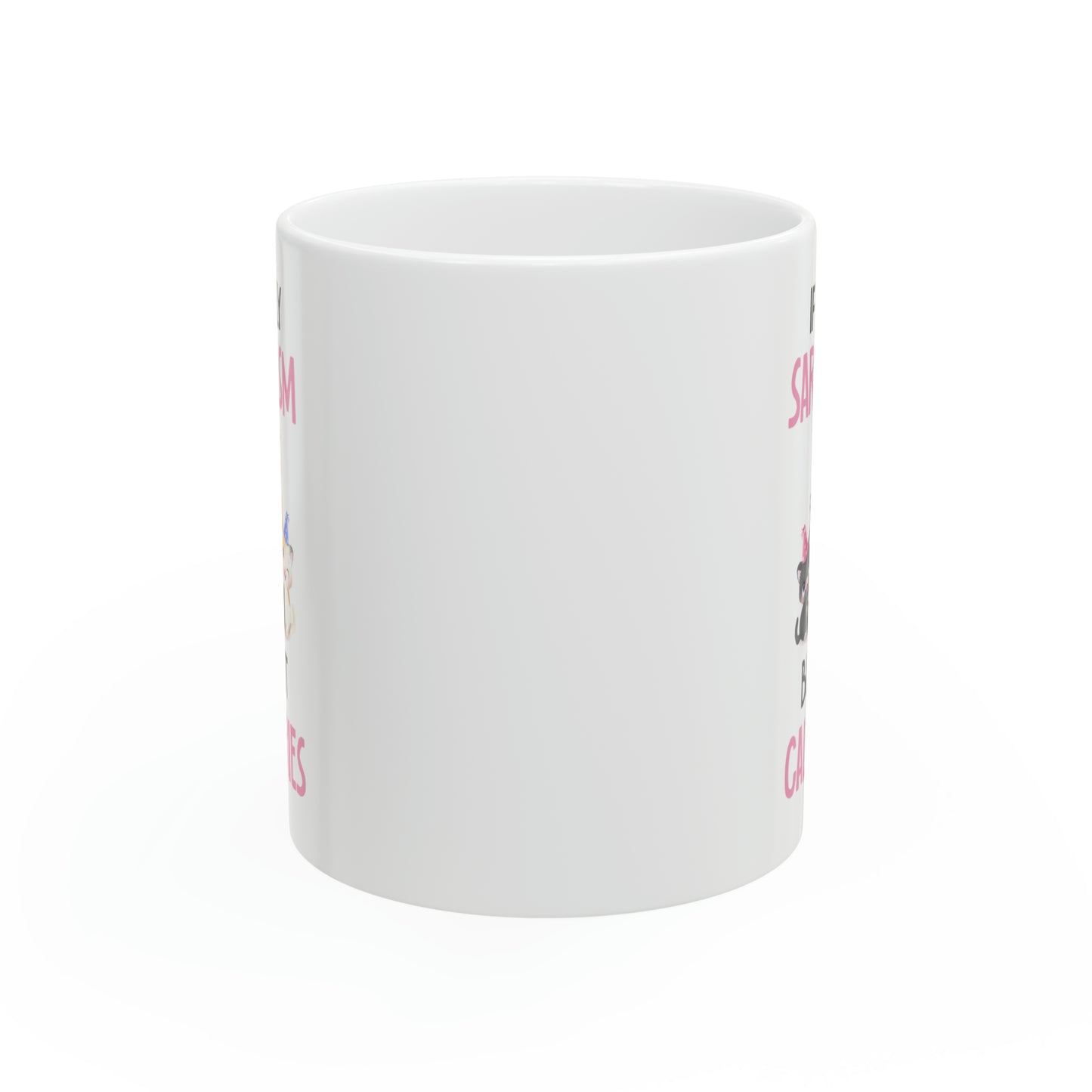 Sarcasm and Kittens Coffee Mug – Cute If Only Sarcasm Burnt Calories Mug for Cat Lovers