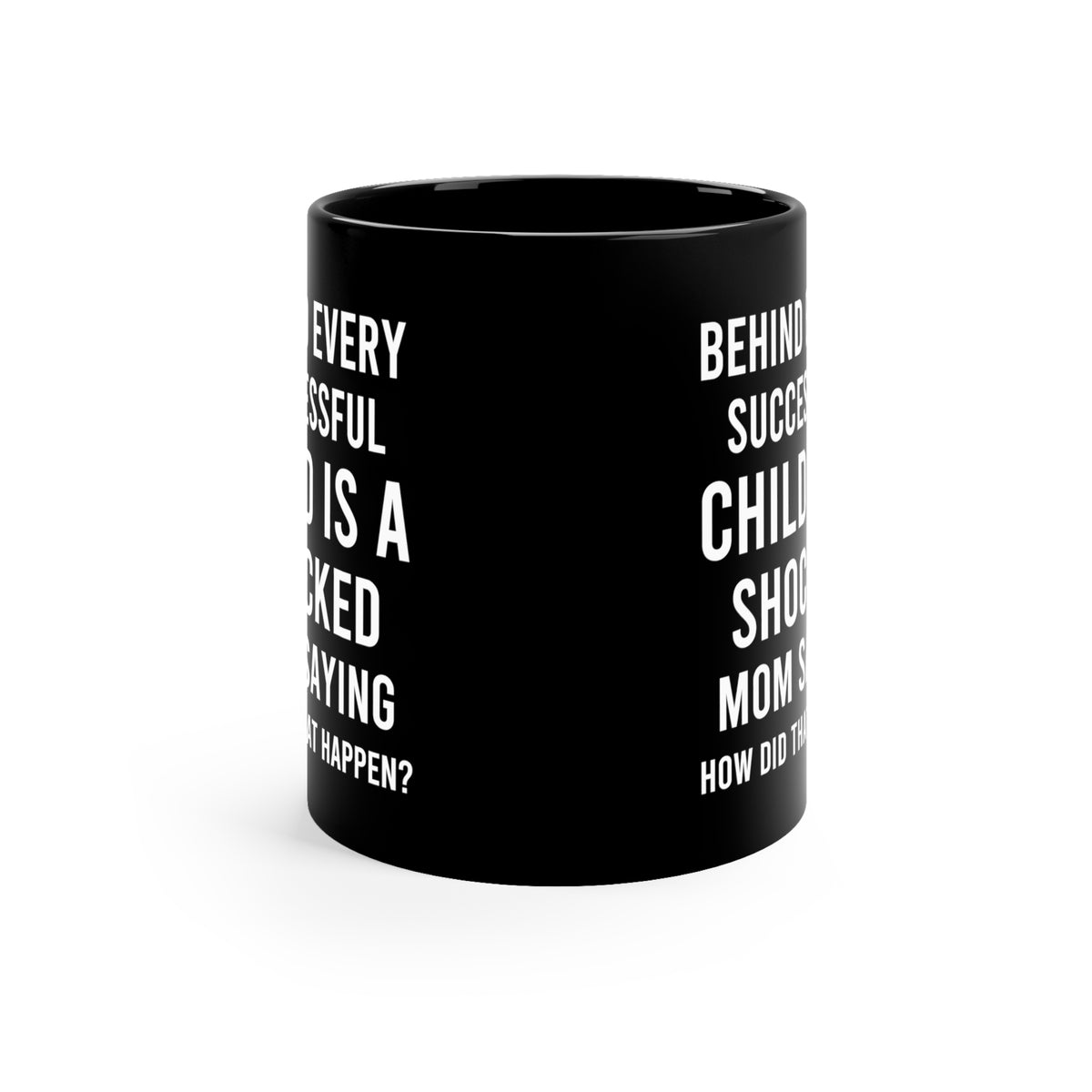 Funny Shocked Mom Black Mug – Perfect Gift for Mom