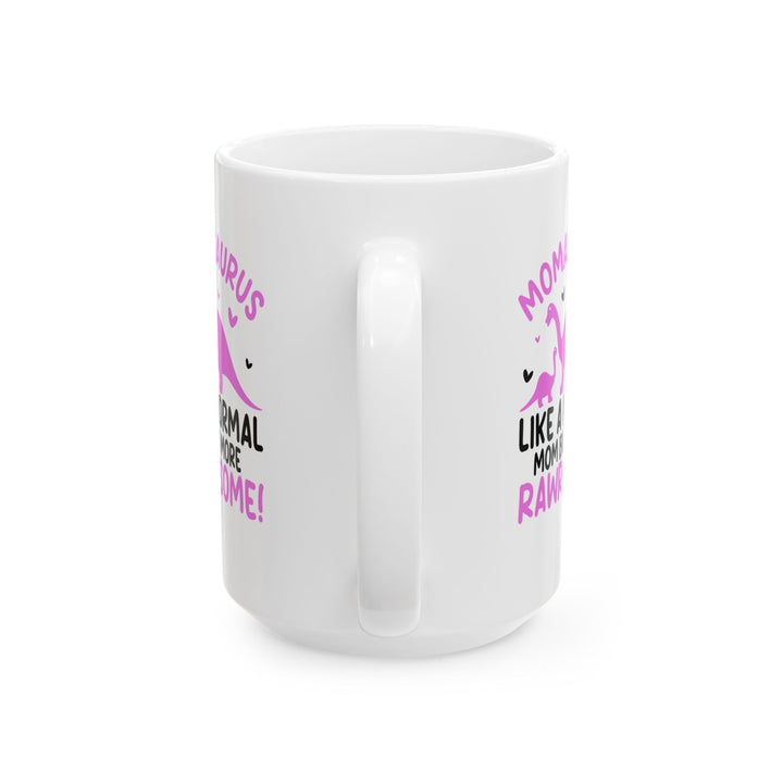 Like a normal  Mug, (11oz, 15oz)