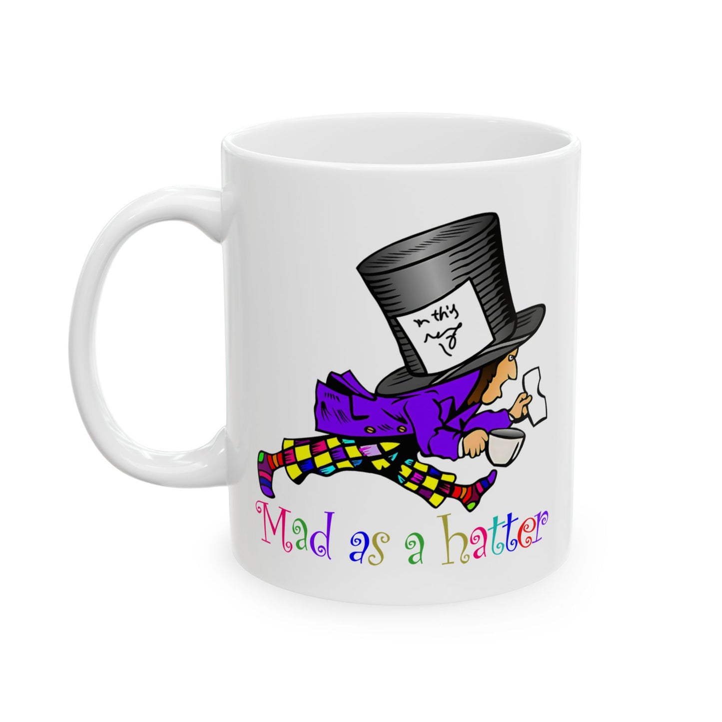 Mad As A Hatter White Mug, (11oz, 15oz)