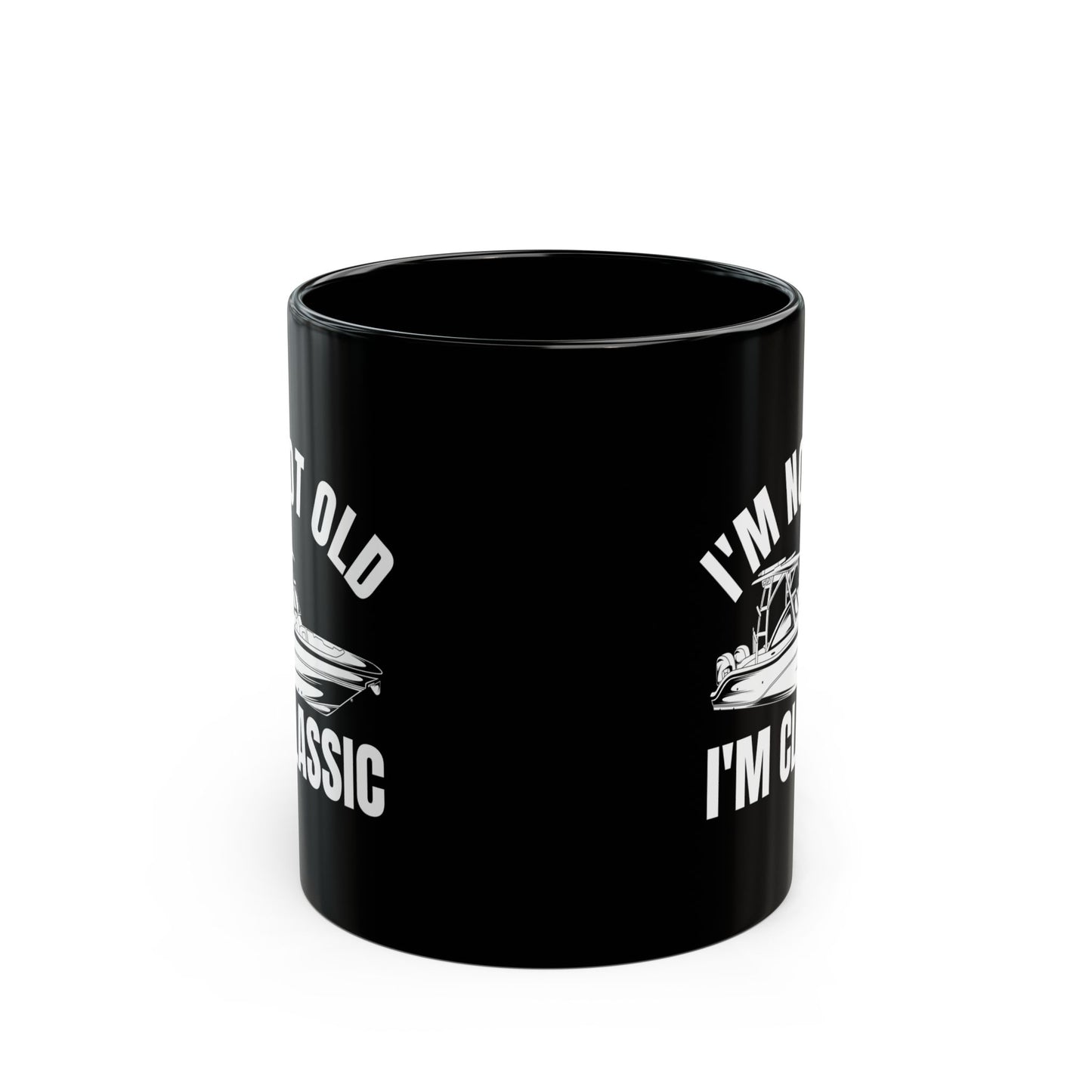 I_m Not Old I_m Classic Boat Black Mug (11oz, 15oz)