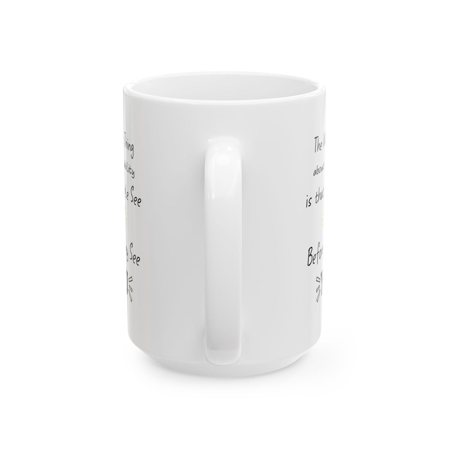 Disability Awareness Mug – White Motivational Coffee Cup with Empowering Quote