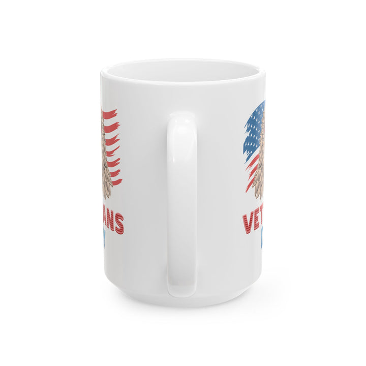 Veteran Day  Mug, (11oz, 15oz)
