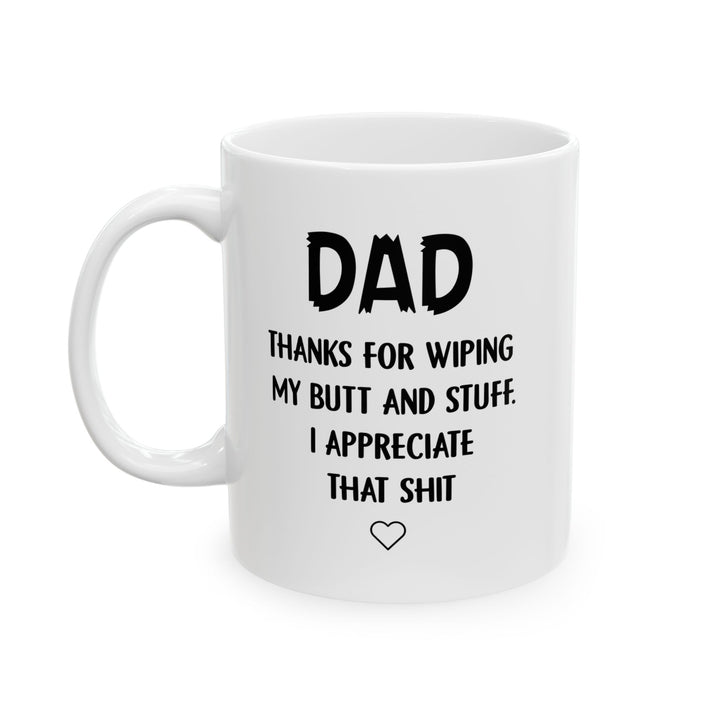 Funny Dad Mug – White Coffee Cup from Kids with Bold Message