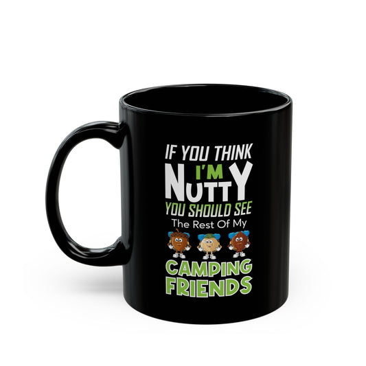 I'm Nuts About Camping Ceramic Mug, (11oz, 15oz)