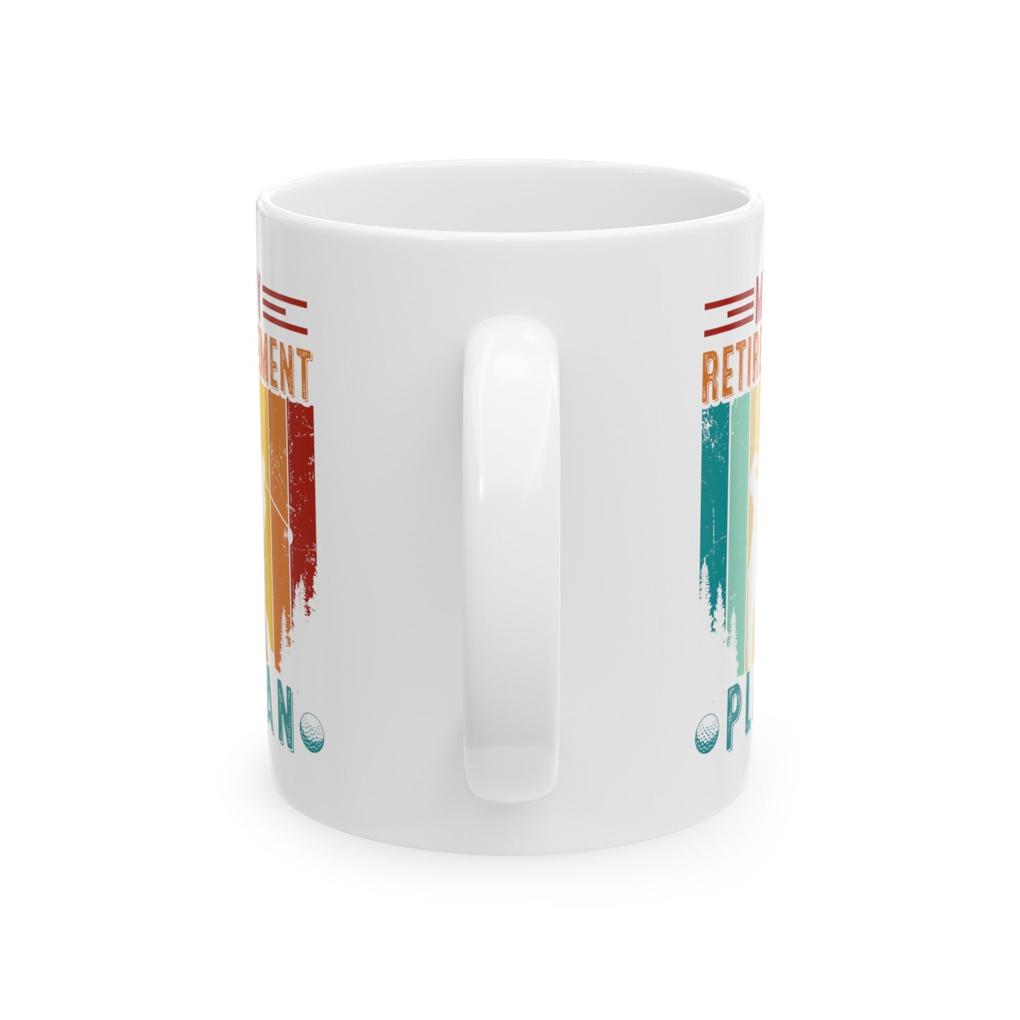 My Retirement Plan Mug – Golf Theme Design