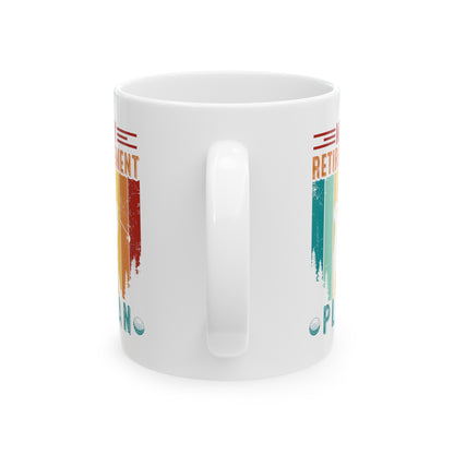 My Retirement Plan Mug – Golf Theme Design