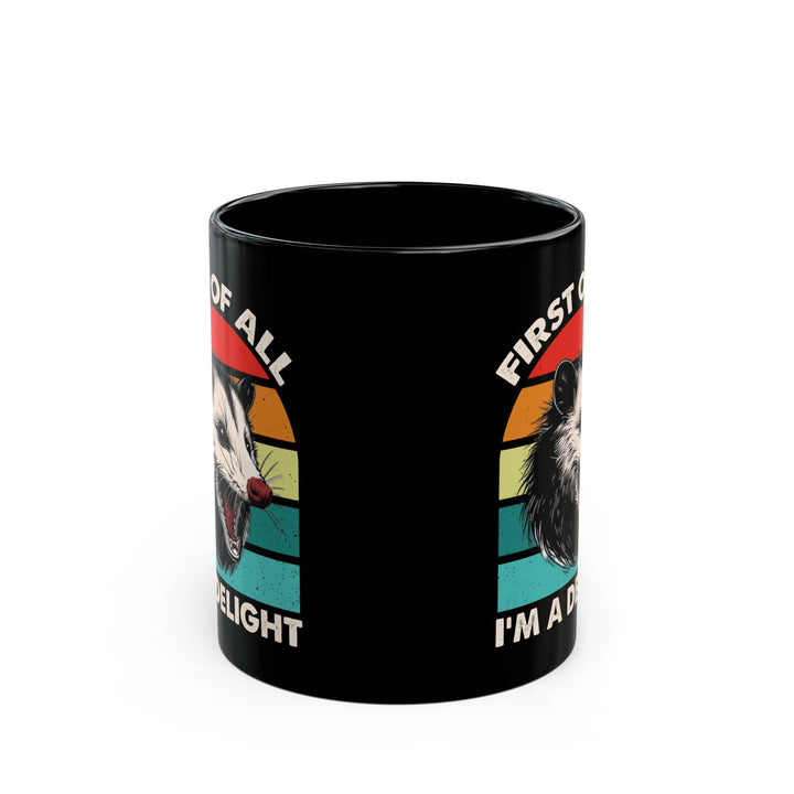 First of All, I'm a Delight – Opossum Mug, Funny Gift with Retro Sunset Design
