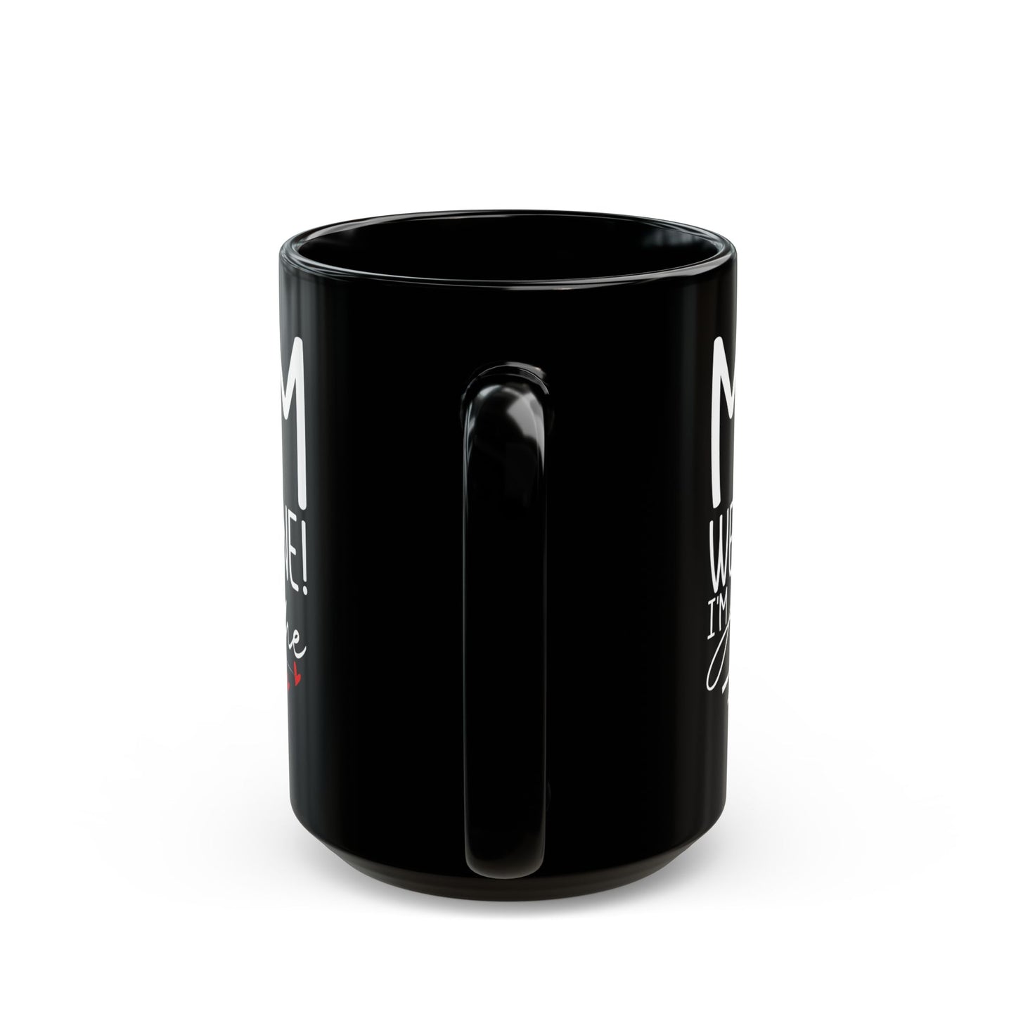 Mum Well Done I_m Awesome Black Mug (11oz, 15oz)